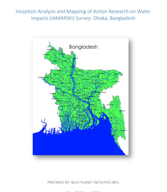 Inception Analysis and Mapping of Action Research on Water Impacts (IAMARWI) Survey-­‐Dhaka, Bangladesh